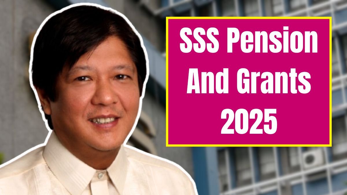 SSS Pension And Grants 2025