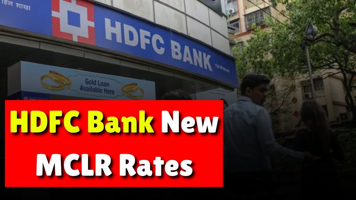 HDFC New MCLR Rates