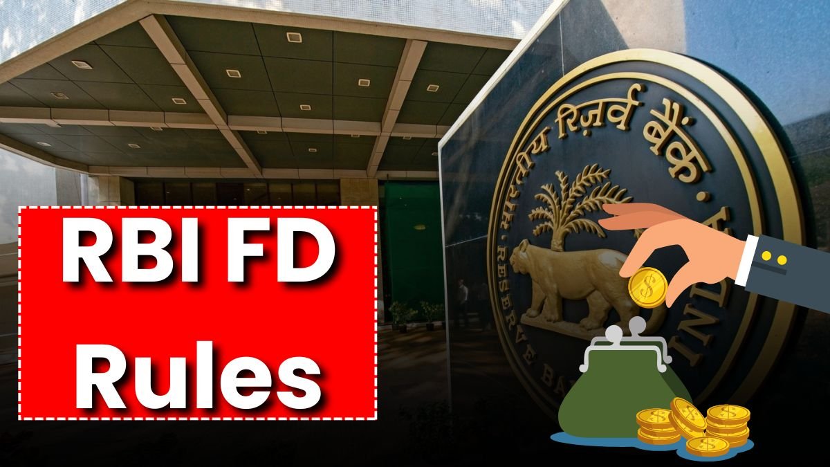 RBI FD Rules